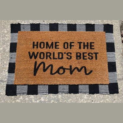 Home Of The World's Best Mom Doormat
