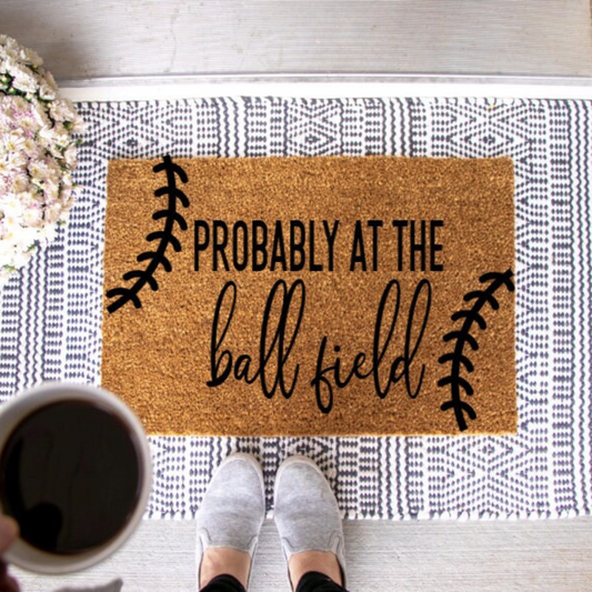 Probably At The Ball Field Doormat