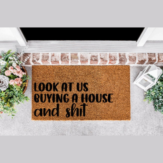 Look At Us Buying A House Doormat