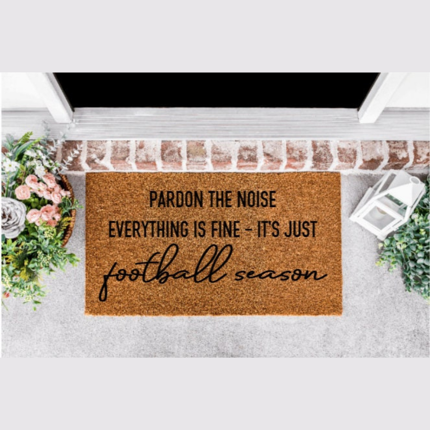 Pardon The Noise It's Just Football Season Doormat