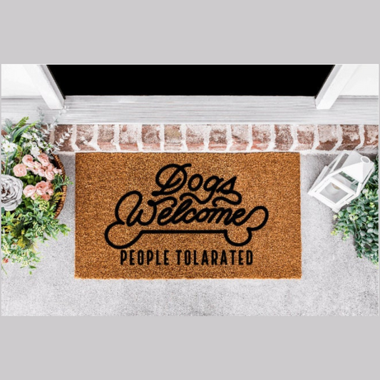 Dogs Welcome People Tolerated Doormat