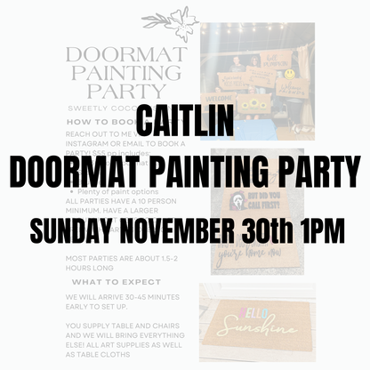 Caitlin | Doormat Painting Party